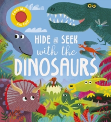 Hide and Seek With the Dinosaurs - 9781788818841