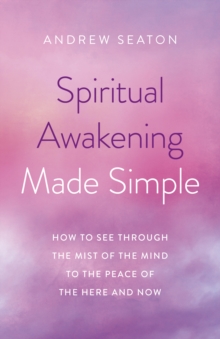 Spiritual Awakening Made Simple - 9781789044720