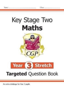 New KS2 Maths Targeted Question Book: Challenging Maths - Year 3 Stretch - 9781789080414