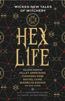 Hex Life: Wicked New Tales of Witchery - 9781789090369