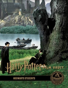 Harry Potter: The Film Vault - Volume 4: Hogwarts Students - 9781789092660