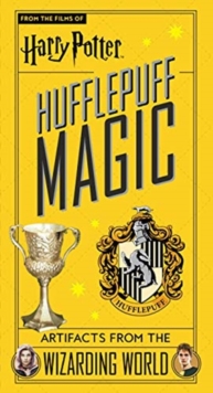 Harry Potter: Hufflepuff Magic - Artifacts from the Wizarding World - 9781789096439