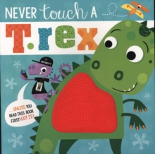 Never Touch A T.Rex - 9781789474022