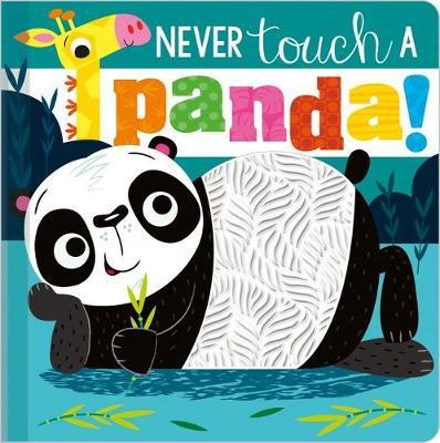 Never Touch a Panda Silicone Board Book - Greening Rosie - 9781789477467