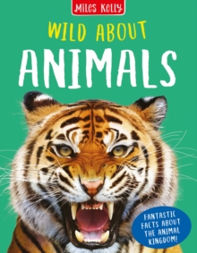 WILD ABOUT ANIMALS - 9781789891591