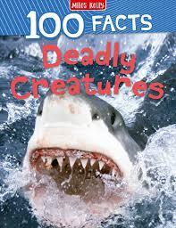 100 FACTS DEADLY CREATURES- SHARKS - 9781789892727