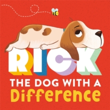 RICK - THE DOG WITH A DIFFERENCE - 9781800223547