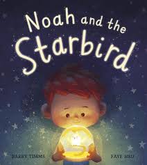 NOAH AND THE STARBIRD - 9781801043311