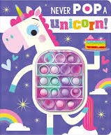 NEVER POP A UNICORN! - 9781803375069