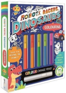 ROBOTS, RACERS, DINOSAURS COLOURING - 9781803680057