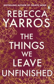THINGS WE LEAVE UNFINISHED - 9781804992326