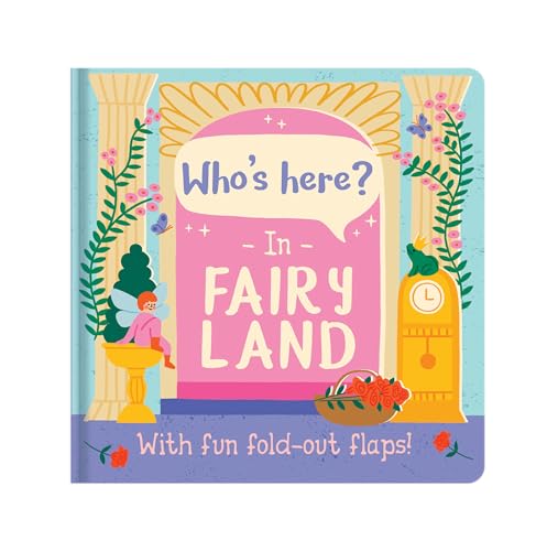 WHOS HERE IN THE FAIRY LAND - 9781835092859