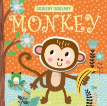 Squishy Squeaky Monkey - 9781835093405