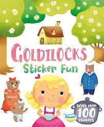 GOLDILOCKS STICKER FUN - 9781837710973