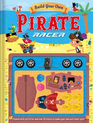 Build Your Own Pirate Racer - 9781838525170