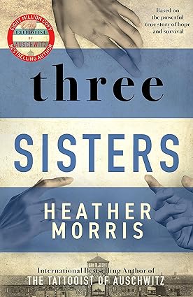 THREE SISTERS - Heather Morris - 9781838776619