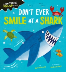 Don't Ever Smile at a Shark - Evans Harriet - 9781838915292