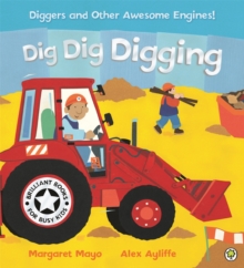 Dig Dig Digging -  Margaret Mayo - 9781841210803