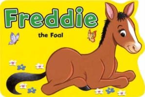 AWARD BOARD BOOK - FREDDIE THE FOAL - 9781841354972