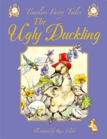 TIMELESS FAIRY TALES - THE UGLY DUCKLING - 9781841355436