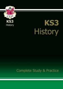 KS3 History Complete Study and Practice (with Online Edition) - CGP Books - 9781841463919