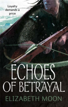 Echoes Of Betrayal - 9781841497693