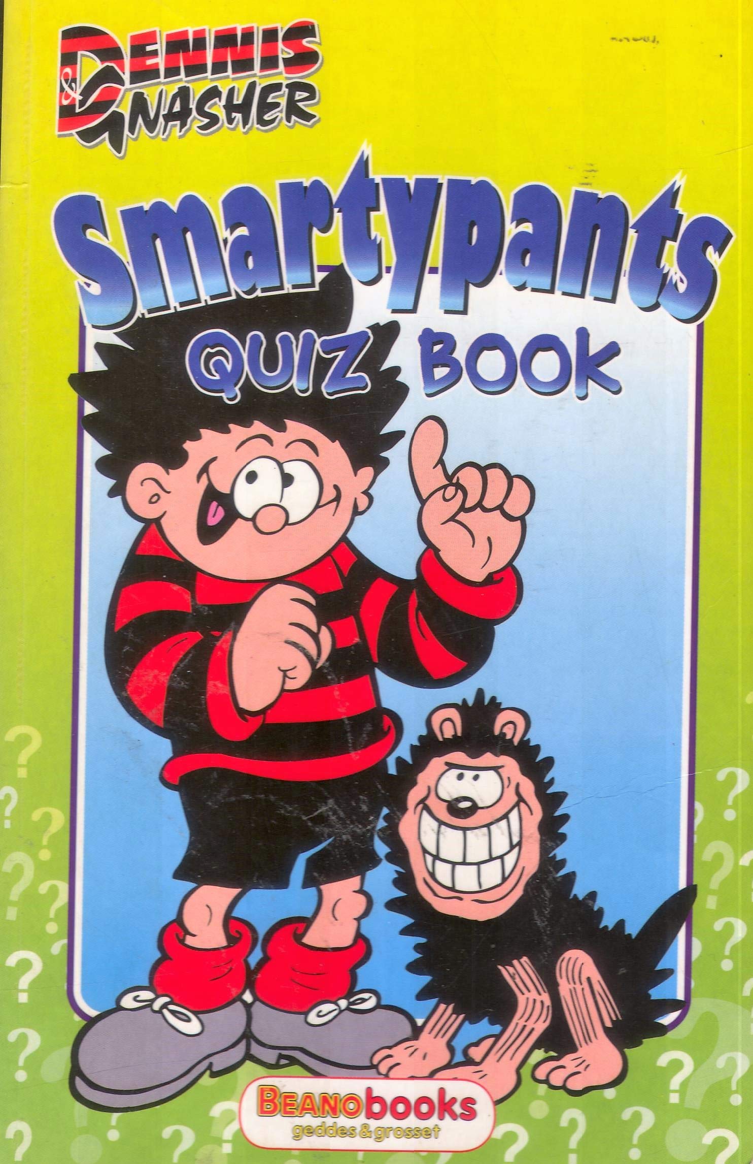 DENNIS GNASHER - SMARTYPANT QUIZ BOOK - N/A - 9781842054024