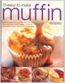 75 EASY - TO - MAKE MUFFIN RECIPES - 9781843095859