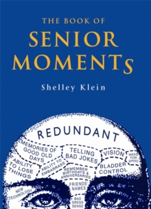 The Book of Senior Moments - 9781843171645