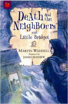 DEATH AND THE NEIGHBOURS AND LITTLE BRIDGET - 9781843624332