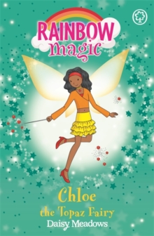 Rainbow Magic 25 - Jewel Fairies - Chloe Topaz Fairy -  Daisy Meadows - 9781843629566