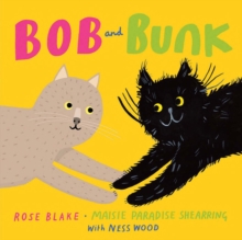 Bob and Bunk - 9781843655282