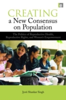 Creating a New Consensus on Population - 9781844079063
