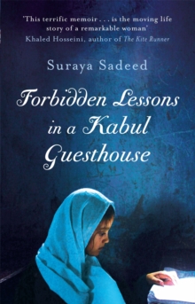 Forbidden Lessons in a Kabul Guesthouse -  Suraya Sadeed - 9781844086634