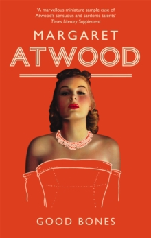 Good Bones -  Margaret Atwood - 9781844086924