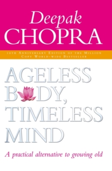 Ageless Body, Timeless Mind - 9781844130443