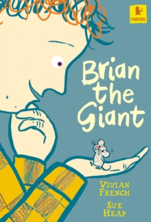 Brian the Giant -  Vivian French - 9781844289639
