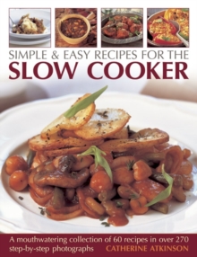Simple & Easy Recipes for the Slow Cooker - 9781844765287