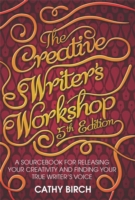 Creative Writer's Workshop -  Cathy Birch - 9781845284725