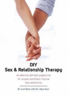DIY Sex and Relationship Therapy -  Dr. Lori Boul - 9781845284749