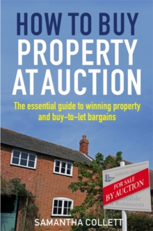 How To Buy Property at Auction -  Samantha Collet - 9781845285234