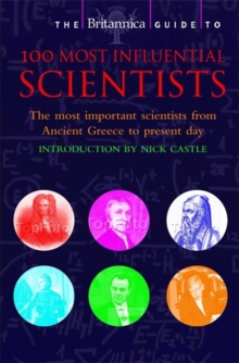 Britannica Guide to 100 Most Influential Scientists - 9781845298647