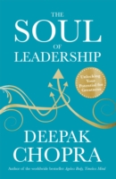 Soul of Leadership - Chopra Deepak M.D. - 9781846044939