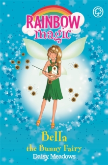 Rainbow Magic 30 - Pet Keeper Fairies - Bella Bunny Fairy -  Daisy Meadows - 9781846161704
