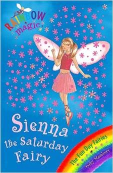 Rainbow Magic 41 - Fun Day Fairies - Sienna Saturday Fairy -  Daisy Meadows - 9781846161933