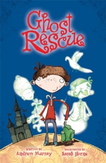 Ghost Rescue -  Andrew Murray - 9781846163586