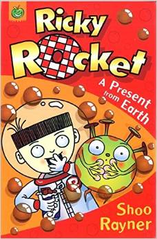 RICKEY ROCKET - A PRESENT FROM EARTH -  Shoo Rayner - 9781846163890