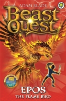 BEAST QUEST - 06 - EPOS FLAME BIRD -  Adam Blade - 9781846164873