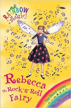 Rainbow Magic 52 - Dance Fairies - Rebecca Rock N Roll Fairy -  Daisy Meadows - 9781846164927