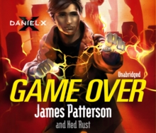 Daniel X: Game Over -  James Patterson - 9781846572715